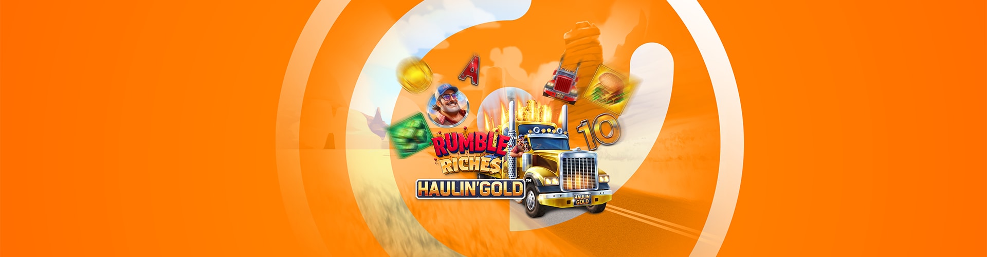 Rumble Riches - Haulin’ Gold!