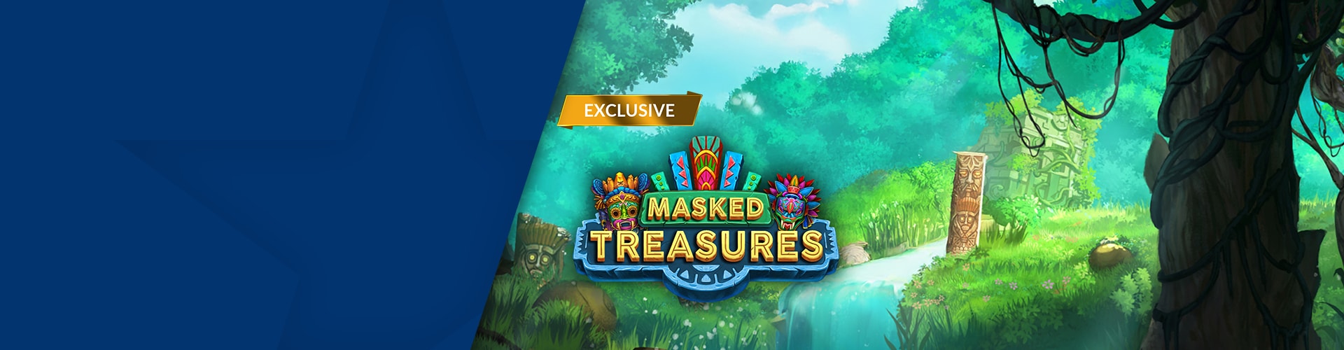 New and only here: Masked Treasures