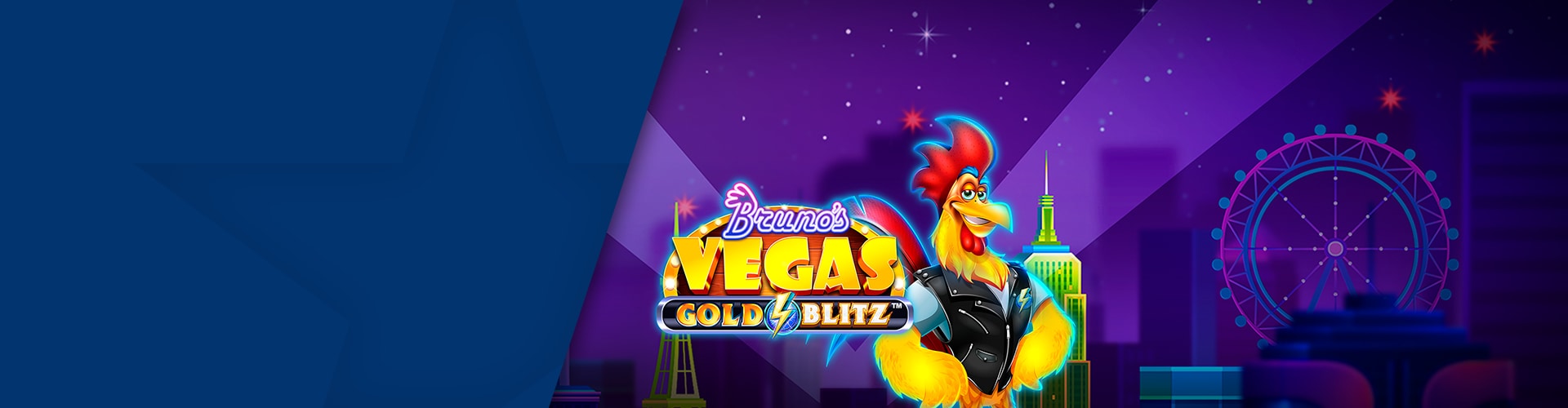 Neu: Brunoʼs Vegas Gold Blitz